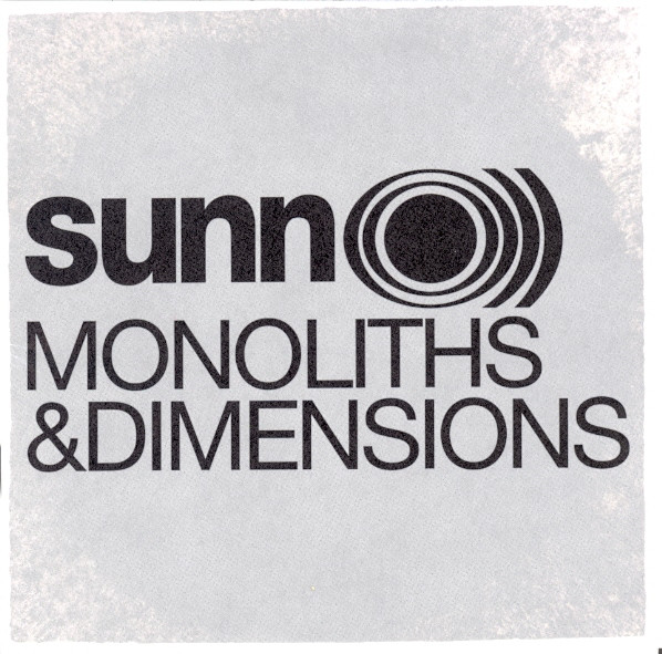Sunn O))): Monoliths & Dimensions (2009)